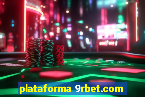 plataforma 9rbet.com